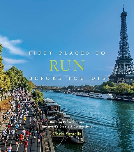 Fifty Places to Run Before you Die